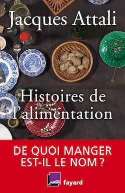 Histoires de l'alimentation ou comment se forger une conscience alimentaire